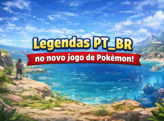 Pokémon Ventos e Pokémon Ondas em português do Brasil
